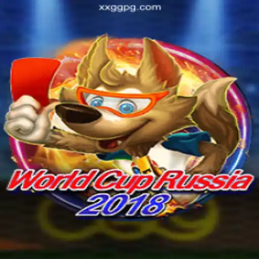 World Cup Russia 2018: Exploring the Thrill and Excitement